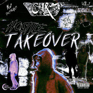 อัลบัม Hostile Takeover: Volume 1 (Explicit) ศิลปิน CHRS