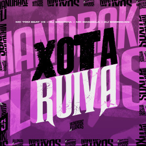 อัลบัม Xota Ruiva (Explicit) ศิลปิน MC TOM BEAT V8
