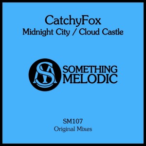 CatchyFox的專輯Midnight City / Cloud Castle