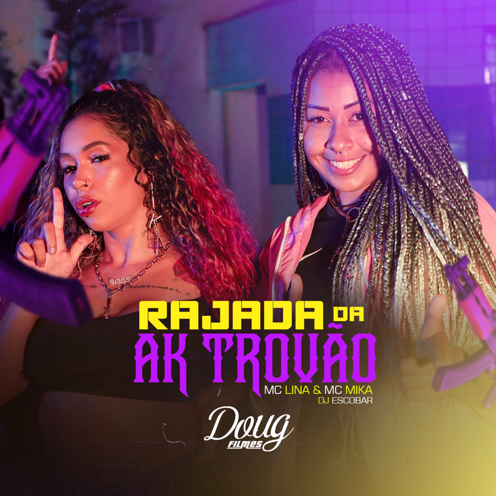 Rajada Da Ak Trovão