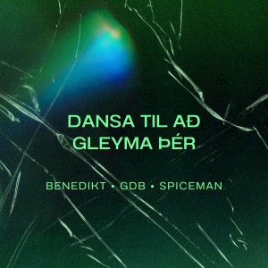 Spiceman的專輯Dansa til að gleyma þér