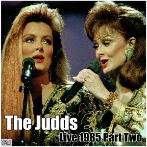 Album Live 1985 Part Two from The Judds