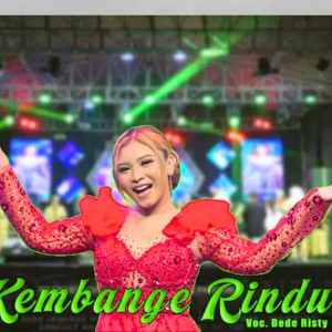 Dede Risty的專輯Kembange Rindu (Live)