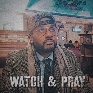 Listen to Watch & Pray song with lyrics from Tracy Michael
