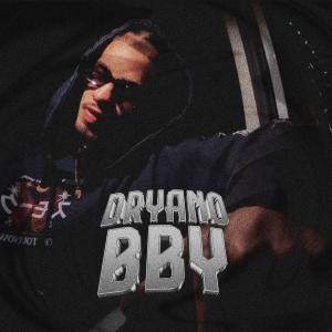 收聽Dryano的Bby (Explicit)歌詞歌曲