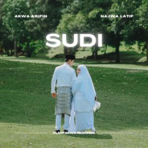 收聽Akwa Arifin的Sudi (feat. Najwa Latif)歌詞歌曲