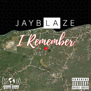 Album I Remember (Explicit) from Jay Blaze