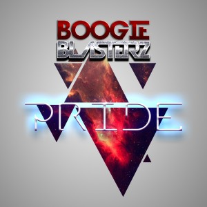 收聽Boogieblasterz的Pride歌詞歌曲