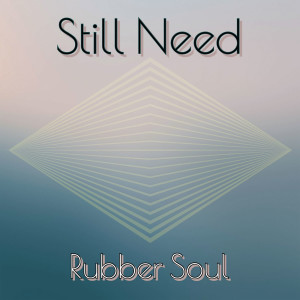 Album Still Need from Rubber Soul