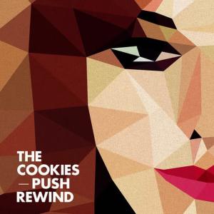 THE COOKIES的專輯Push Rewind