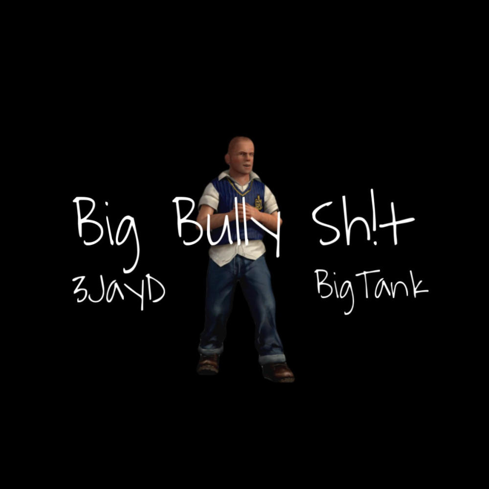 Big Bully sh!t (Explicit)