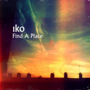 ดาวน์โหลดและฟังเพลง Find a Place พร้อมเนื้อเพลงจาก Iko