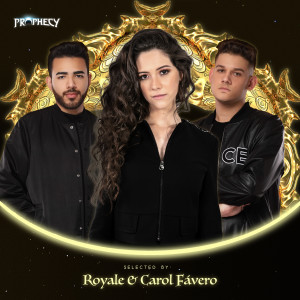 Various Artists的專輯Prophecy Select By: Royale & Carol Fávero  #06 (Explicit)