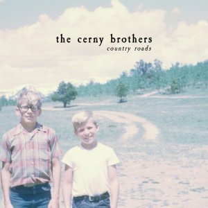收聽The Cerny Brothers的Country Roads歌詞歌曲