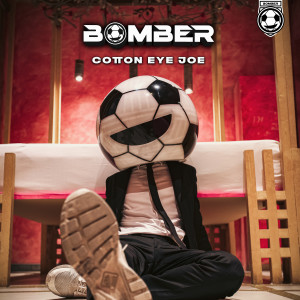 Bomber的專輯Cotton Eye Joe