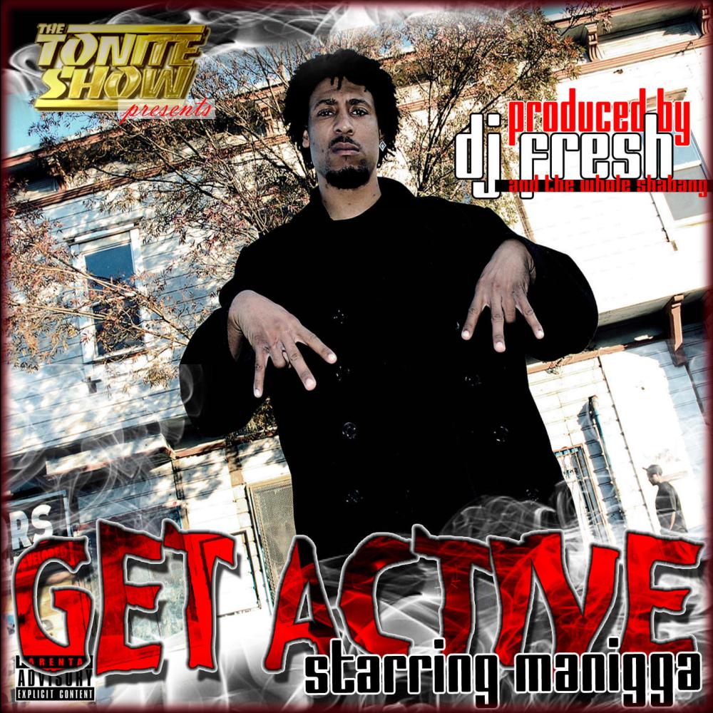 Get Active (feat. Tre Styles, Tha Reazon & K.E.V.) (Explicit)