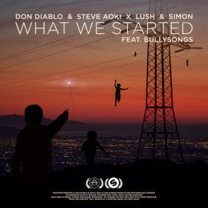 收聽Don Diablo的What We Started歌詞歌曲