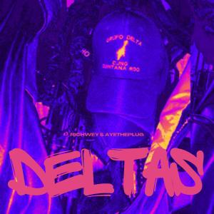 ดาวน์โหลดและฟังเพลง Deltas (Explicit) พร้อมเนื้อเพลงจาก AyeThePlug