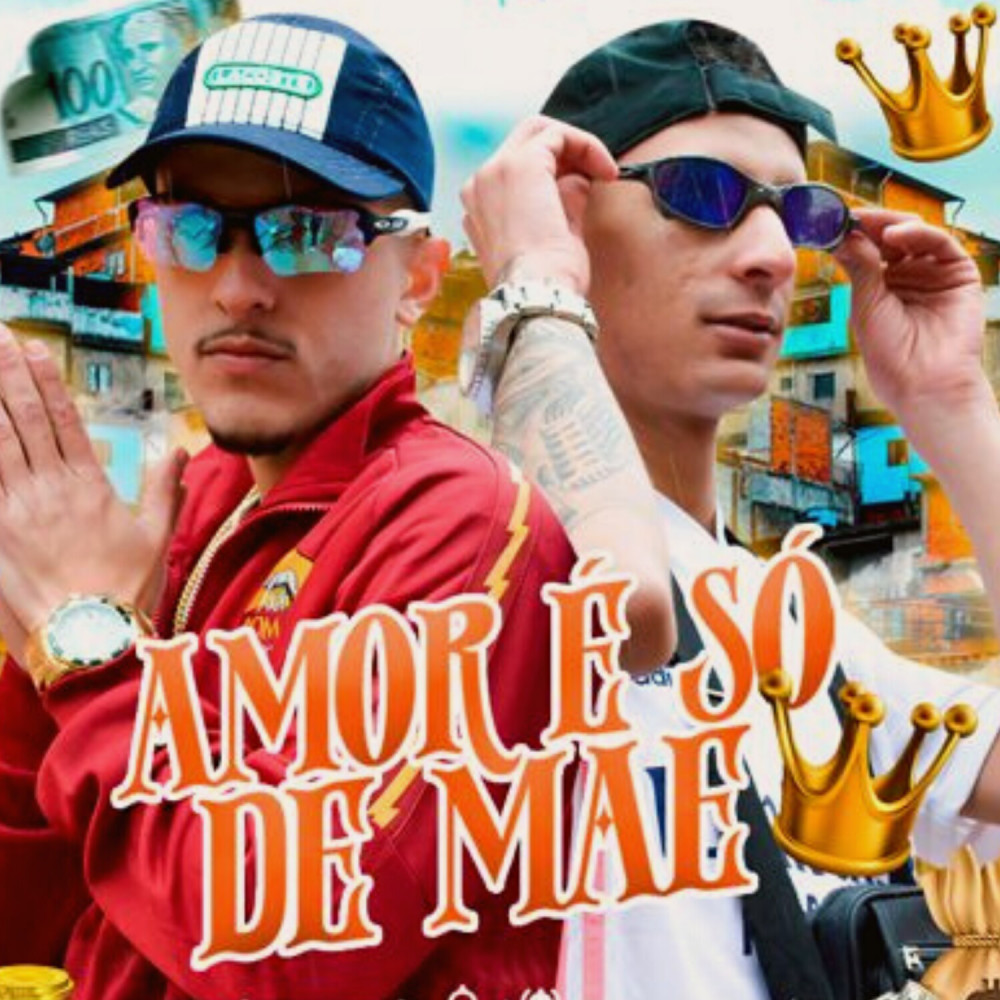 Amor é só de Mãe