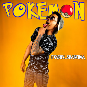 Listen to Pokemon (Explicit) song with lyrics from Itashy Sharinga