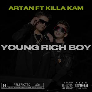 Artan的專輯YOUNG RICH BOY (feat. KILLA KAM)