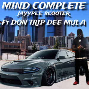 Dee Mula的專輯Mind Complete (feat. Don Trip & Dee Mula) (Explicit)