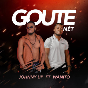 Album Goute Nèt from Johnny Up