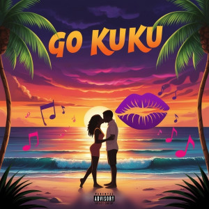 收聽Jay Kevlar的Go Kuku (Explicit)歌詞歌曲