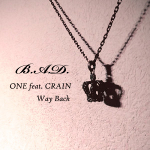 B.A.D.的專輯ONE feat. CRAIN