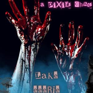 收聽A Pixies Chaos的Lake Eeerie歌詞歌曲