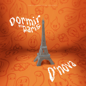 ดาวน์โหลดและฟังเพลง Dormir En París พร้อมเนื้อเพลงจาก D'Nova