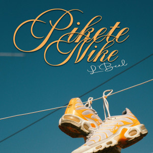 L'Beel的專輯Pikete Nike