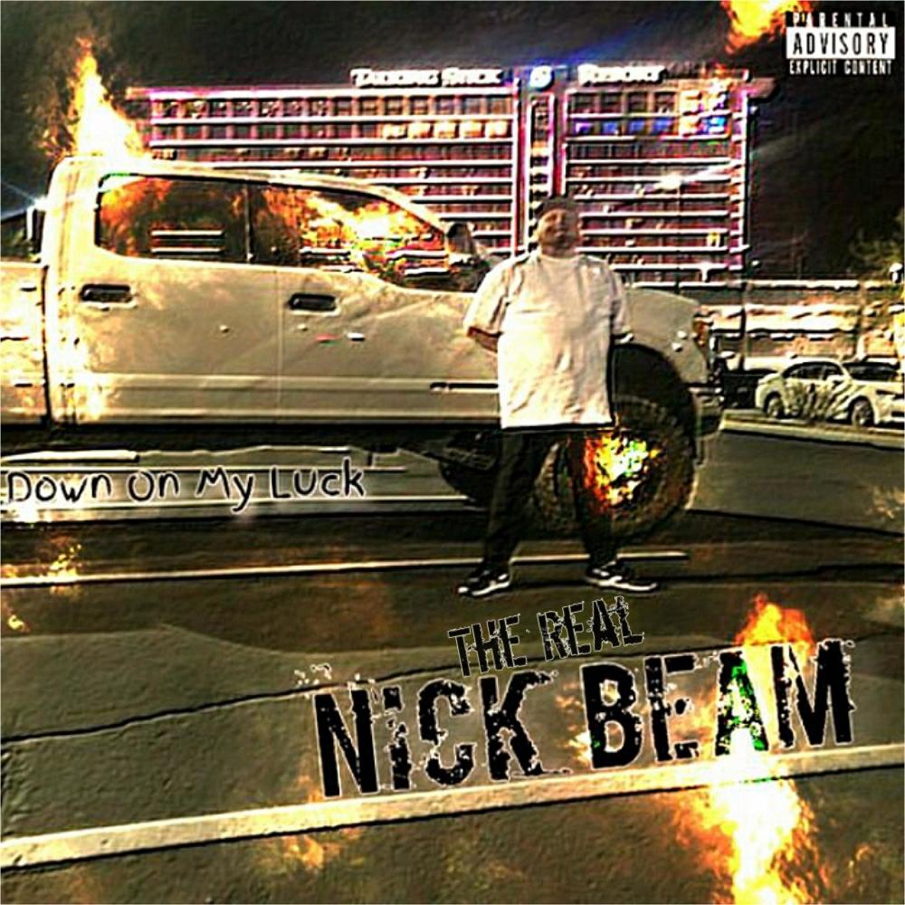 Down on My Luck (Explicit)