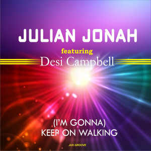 Keep on Walking(I'm Gonna ) dari Julian Jonah