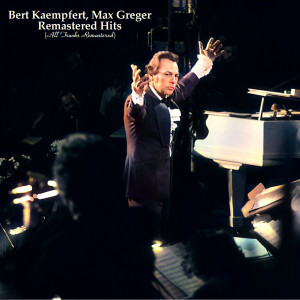 Album Remastered Hits (All Tracks Remastered) from Max Greger