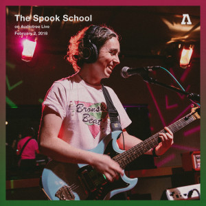 The Spook School的專輯The Spook School on Audiotree Live