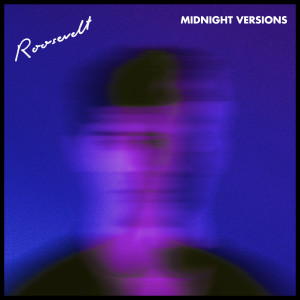 ดาวน์โหลดและฟังเพลง Close (Midnight Version) พร้อมเนื้อเพลงจาก Roosevelt