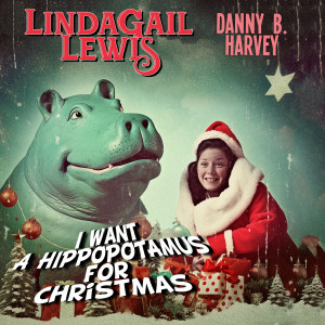 收聽Linda Gail Lewis的I Want a Hippopotamus for Christmas歌詞歌曲