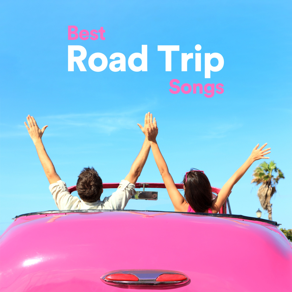 Best Road Trip Songs (Explicit)