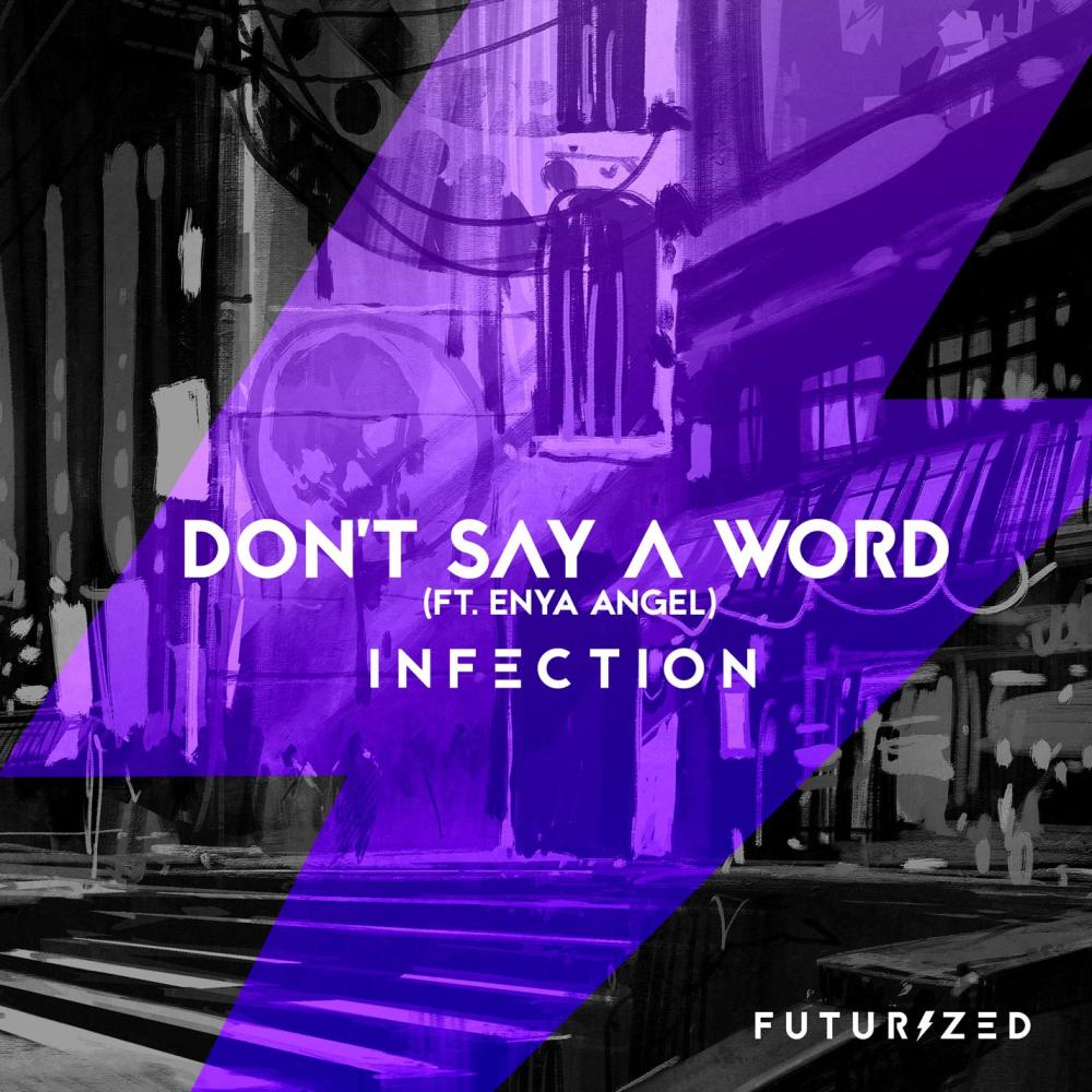Don't Say A Word(feat. Enya Angel)