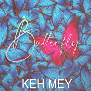 Keh Mey的專輯Butterfly