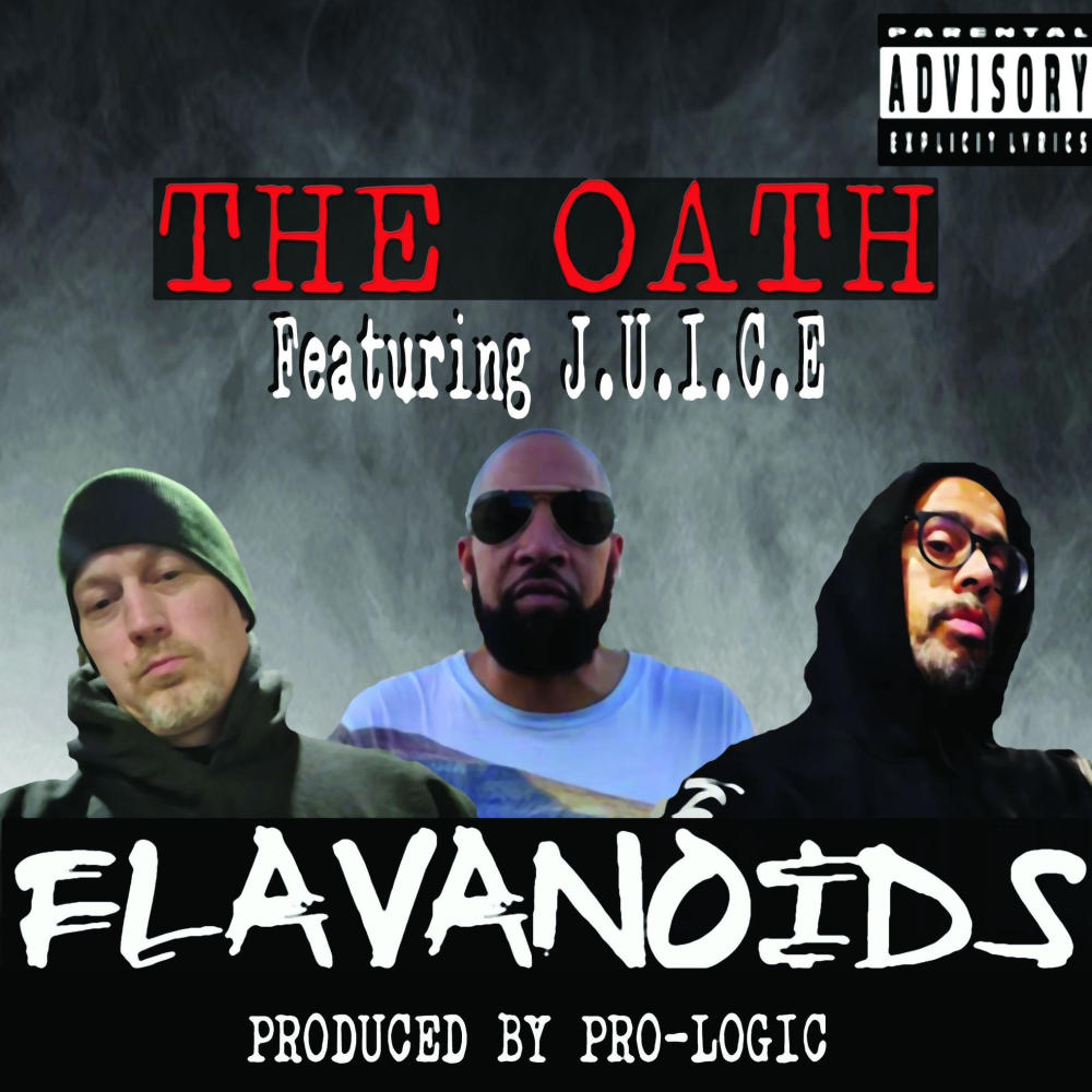 The Oath (feat. MC JUICE) (Explicit)