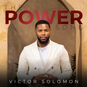 收聽Victor Solomon的The Power Song歌詞歌曲