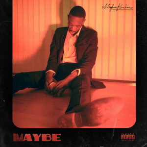 Listen to Maybe (Explicit) song with lyrics from Miles from Kinshasa