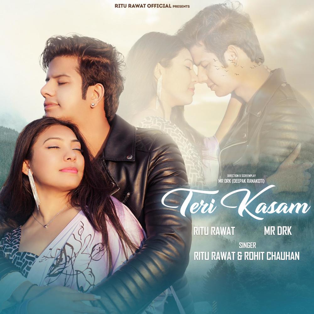 Teri Kasam (feat. rohit chauhan & deepak ranakoti)