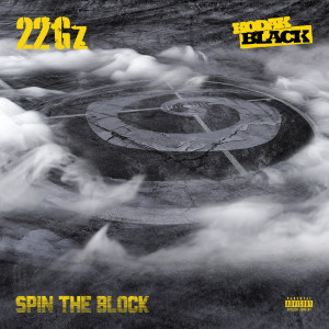 收聽22Gz的Spin the Block (feat. Kodak Black) (Explicit)歌詞歌曲