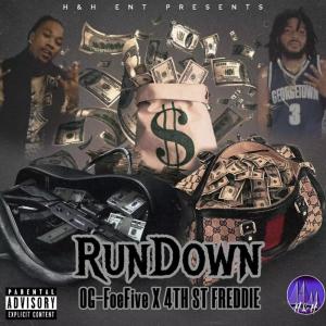 Album RUN DOWN (feat. 4TH ST FREDDIE) (Explicit) from OG FOEFIVE