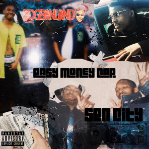 อัลบัม Sen City (Explicit) ศิลปิน Easy Money Cap