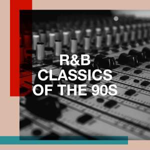 Album R&B Classics of the 90s from Les années 90