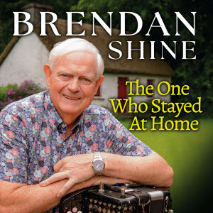 Brendan Shine的專輯The One Who Stayed at Home